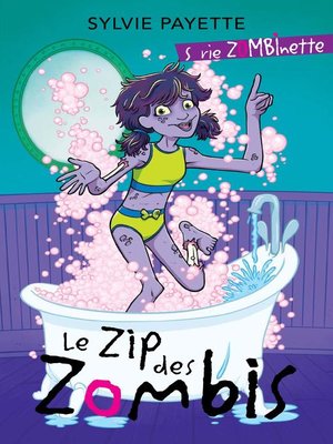 cover image of Le zip des zombis